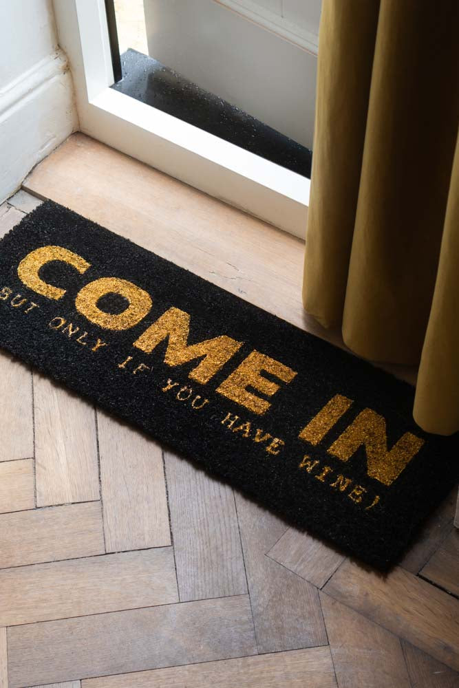 Come In (But Only If You Have Wine) Coir Doormat