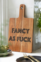 Fancy As Fuck Acacia Wooden Serving Board