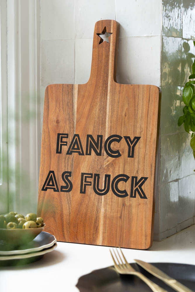Fancy As Fuck Acacia Wooden Serving Board