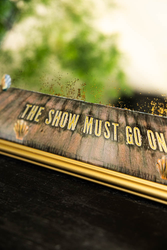 The Show Must Go On Mirror